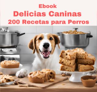 DELICIAS CANINAS. 200 RECETAS PARA PERROS